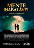 Mente Inabalável: Domine Suas Emoções