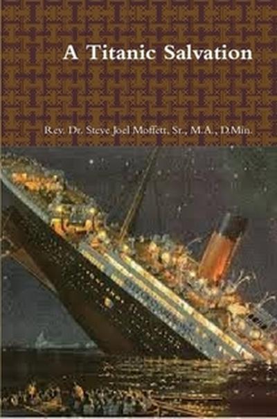 A Titanic Salvation (Jewels of the Christian Faith Series, #4)