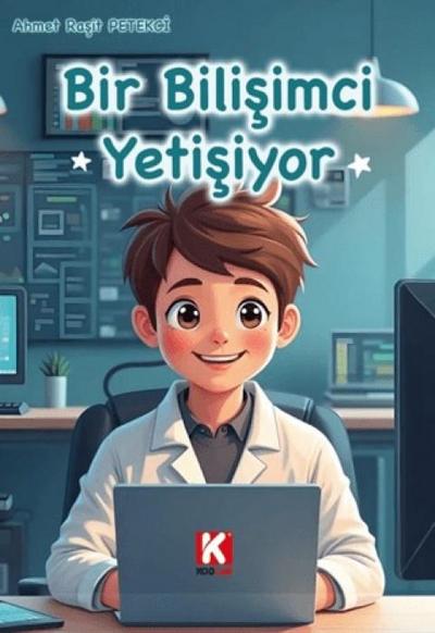 Bir Bilisimci Yetisiyor