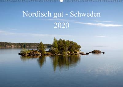 Nordisch gut - Schweden (Wandkalender 2020 DIN A2 quer)
