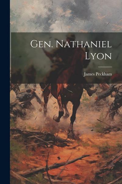 Gen. Nathaniel Lyon