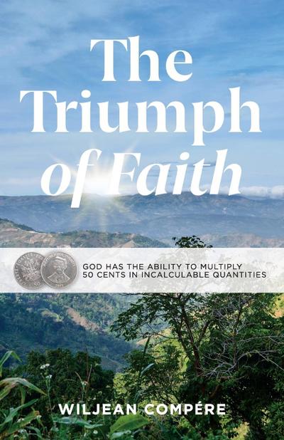 The Triumph of Faith