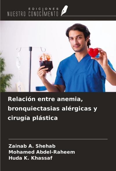 Relación entre anemia, bronquiectasias alérgicas y cirugía plástica