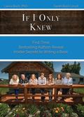 If I Only Knew