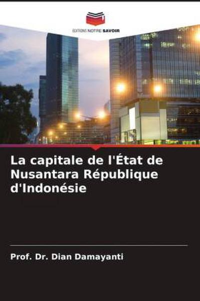 La capitale de l’État de Nusantara République d’Indonésie