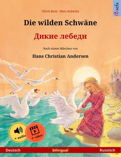 Die wilden Schwäne - (Deutsch - Russisch)
