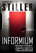 Informium: Tödliches Experiment