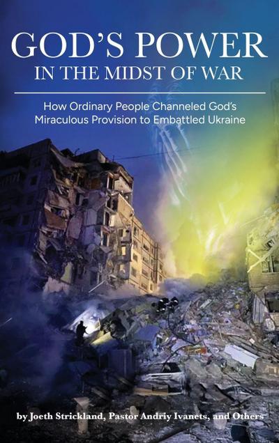 God’s Power in the Midst of War