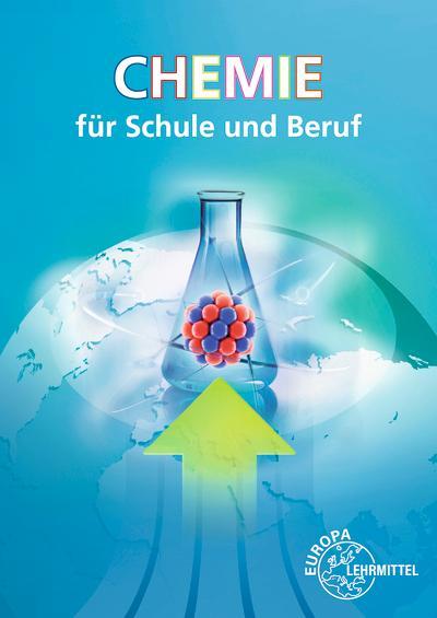 Chemie für Schule und Beruf