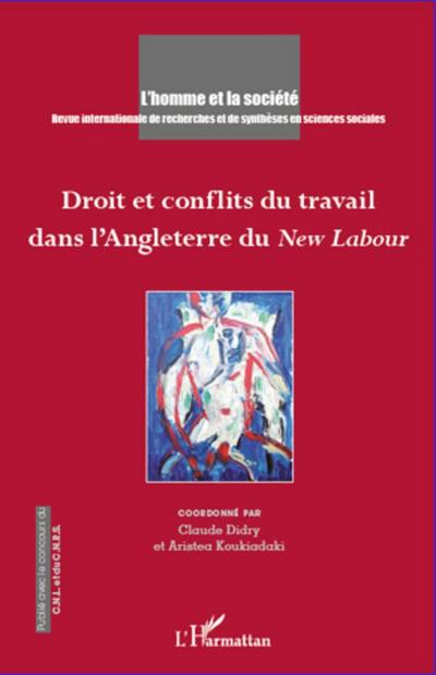 Droit et conflits du travail dans l’Angleterre du <em>New Labour</em>
