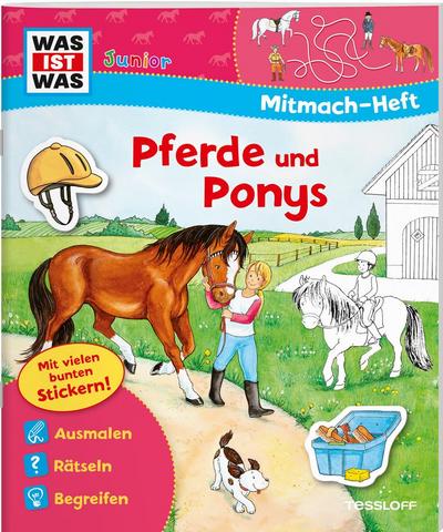 WAS IST WAS Junior Mitmach-Heft Pferde und Ponys