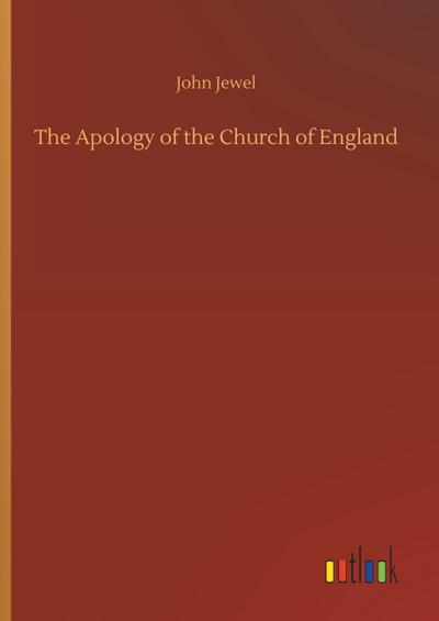 The Apology of the Church of England