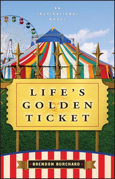Life’s Golden Ticket