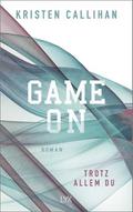 Game on - Trotz allem du