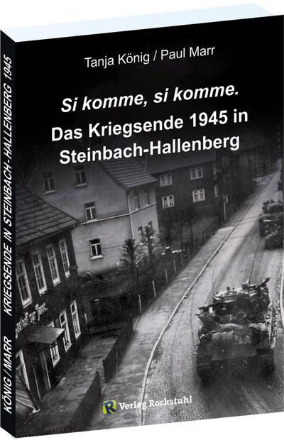 Das Kriegsende 1945 in Steinbach-Hallenberg