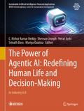 The Power of Agentic AI: Redefining Human Life and Decision-Making