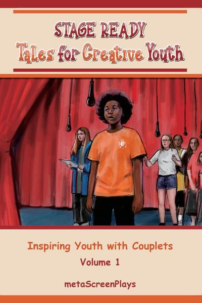 Stage Ready Tales for Creative Youth