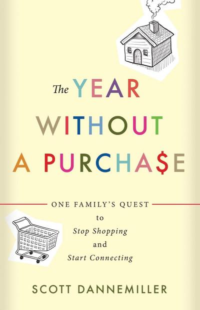 The Year Without a Purchase