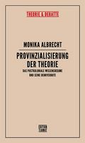 Provinzialisierung der Theorie