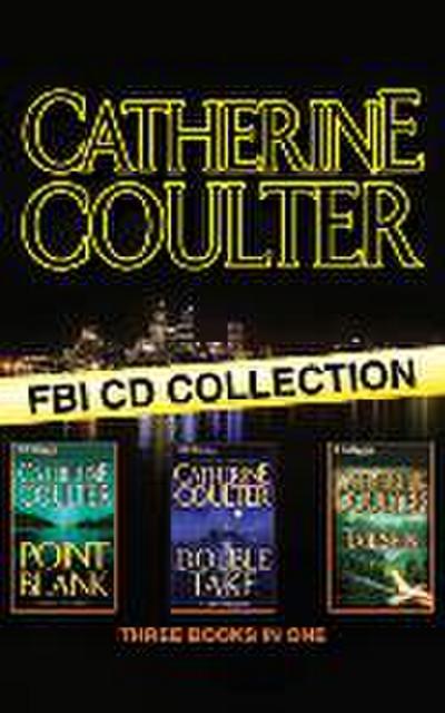 Catherine Coulter FBI CD Collection 2: Point Blank, Double Take, Tailspin