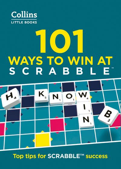 101 Ways to Win at SCRABBLE(TM)
