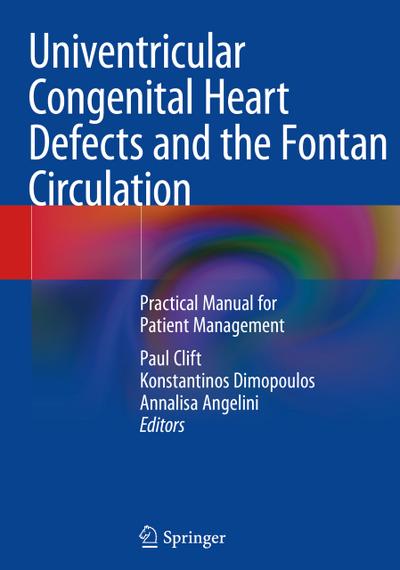 Univentricular Congenital Heart Defects and the Fontan Circulation