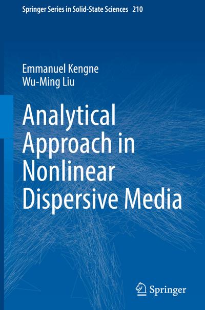 Analytical Approach in Nonlinear Dispersive Media