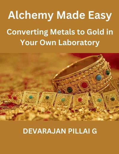 G, D: "Alchemy Made Easy