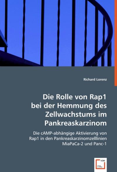 Die Rolle von Rap1 bei der Hemmung des Zellwachstums im Pankreaskarzinom.