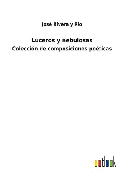 Luceros y nebulosas