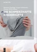 Die schmerzhafte Kinderhüfte