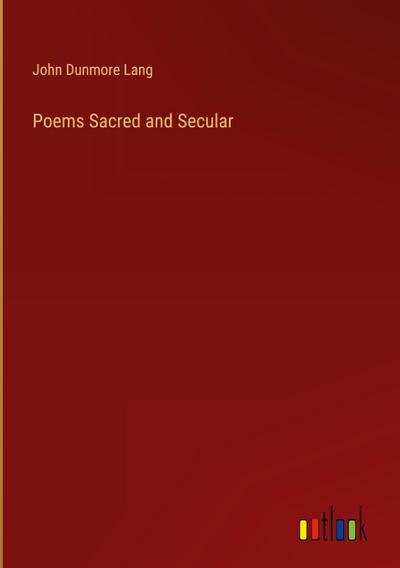 Poems Sacred and Secular
