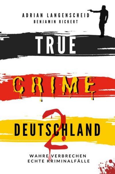 TRUE CRIME DEUTSCHLAND 2