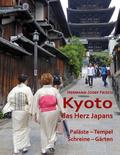 Kyoto das Herz Japans