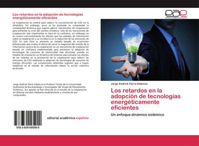 Los retardos en la adopción de tecnologías energéticamente eficientes