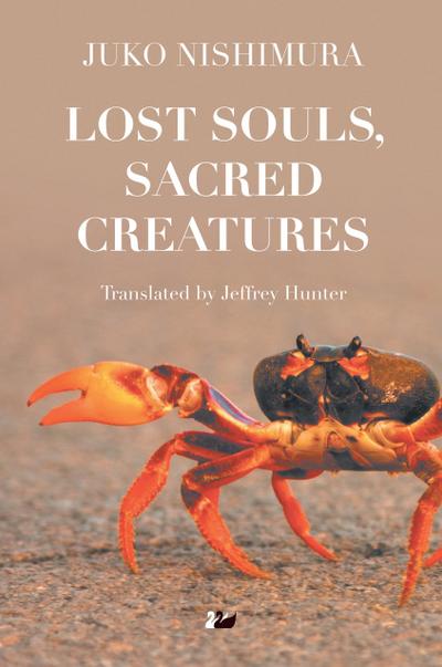 Lost Souls, Sacred Creatures