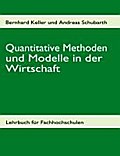 Quantitative Methoden und Modelle in der Wirtschaft I - Andreas Schubarth