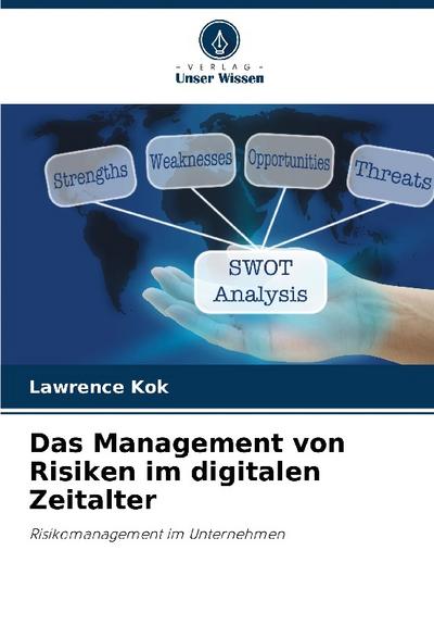 Das Management von Risiken im digitalen Zeitalter