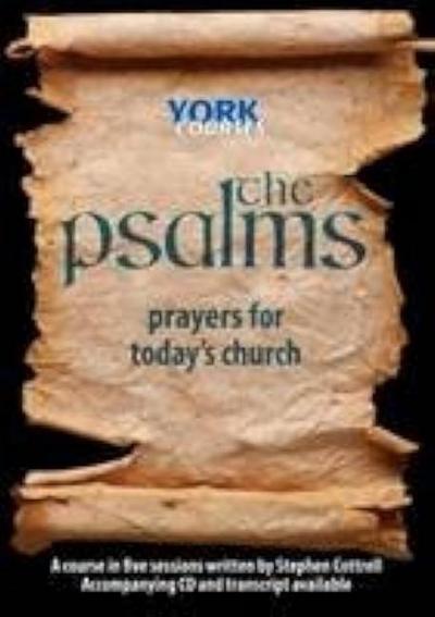The Psalms: Prayers for Today’s Church