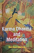 Karma Dharma and Meditation