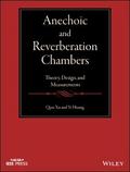 Anechoic and Reverberation Chambers