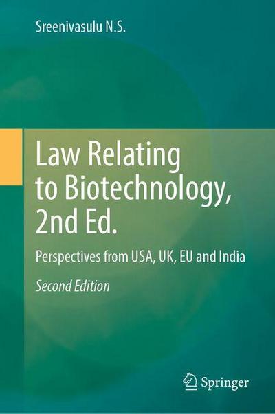 Law Relating to Biotechnology, 2nd Ed.