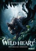 Wild Heart 1: Der Jaguar erwacht