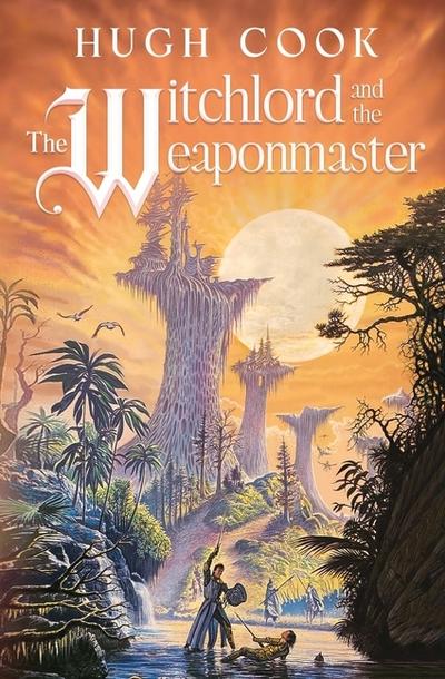 The Witchlord and the Weaponmaster