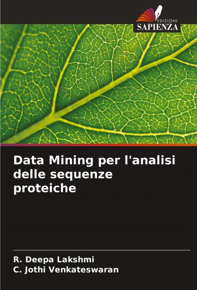 Data Mining per l’analisi delle sequenze proteiche