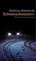 Schneeschwestern - Matthias Wittekindt