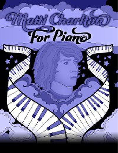 Matti Charlton for Piano