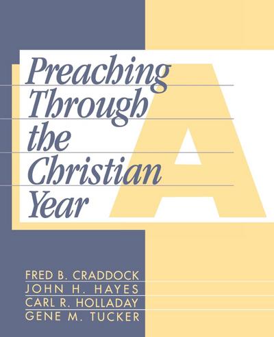 Preaching Through the Christian Year