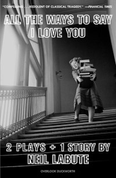 All The Ways to Say I Love You