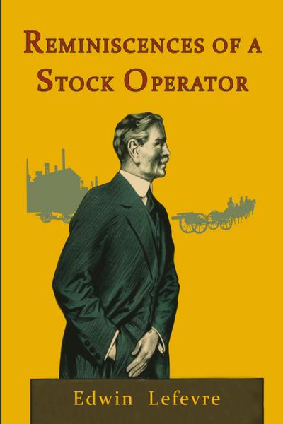 Reminiscences of a Stock Operator